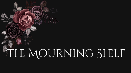 The Mourning Shelf
